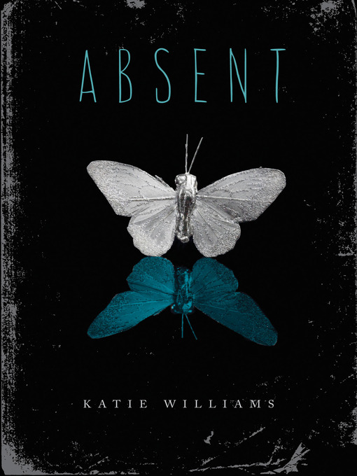 Title details for Absent by Katie Williams - Available